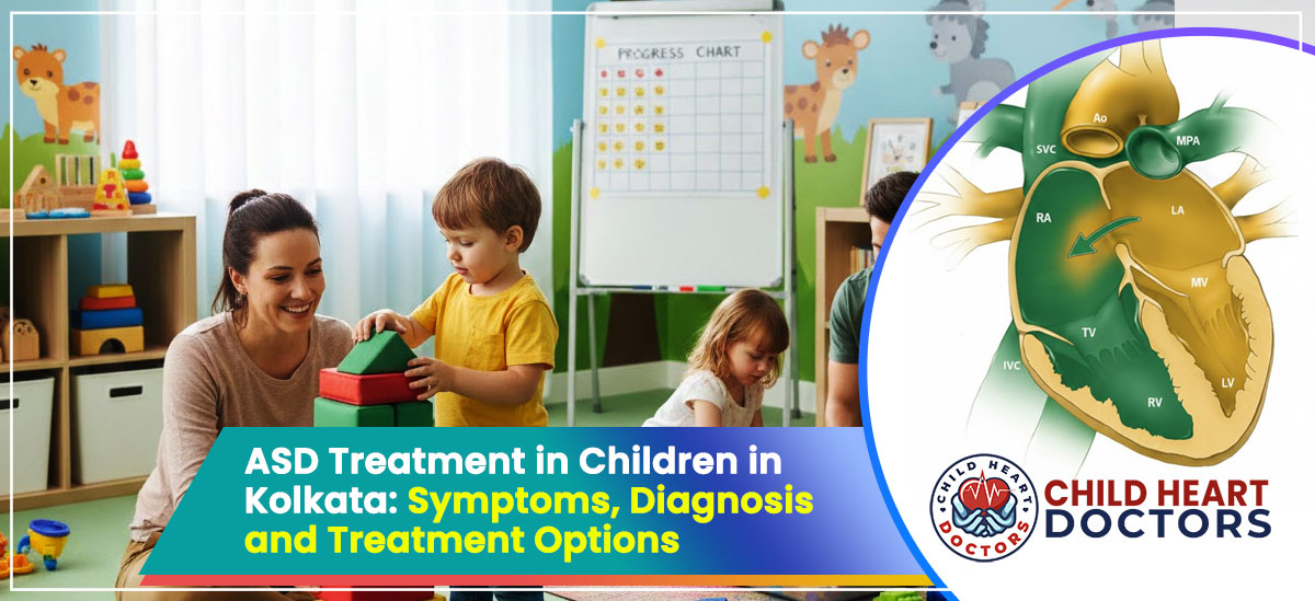 ASD Treatment in Children in Kolkata: Symptoms, Diagnosis and Treatment Options